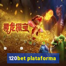 120bet plataforma